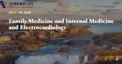American Medical Seminars Family Medicine and Internal Medicine and Electrocardiology 2025