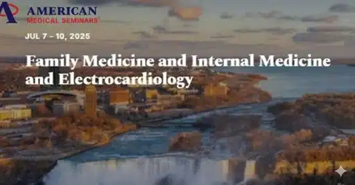 American Medical Seminars Family Medicine and Internal Medicine and Electrocardiology 2025