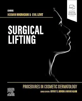 Procedures in Cosmetic Dermatology Series: Surgical Lifting (Videos Only)